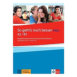 So geht’s noch besser neu A2-B1