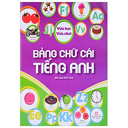 Vừa Học Vừa Chơi – Bảng Chữ Cái Tiếng Anh