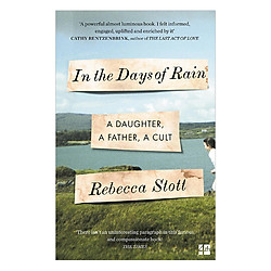 In The Days Of Rain: Winner Of The 2017 Costa Biography Award