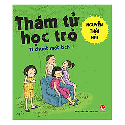 Thám Tử Học Trò: Tí Chuột Mất Tích