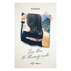 Em Đến Để Thương Anh – Tặng Kèm Sổ Tay + 3 Postcard