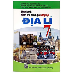 Thực Hành Kiểm Tra, Đánh Giá Năng Lực Địa Lí 7