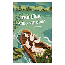 Thủ Lĩnh Băng Vịt Đồng