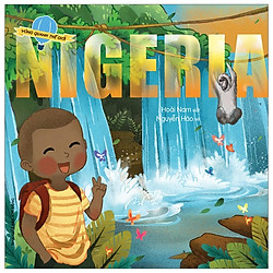 Vòng Quanh Thế Giới – Nigeria (Tái Bản 2019)