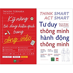 Combo Kỹ Năng Tư Duy Hiệu Quả Để Nâng Cao Chất Lượng Công Việc – Đạt Bước Tiến Trong Sự N