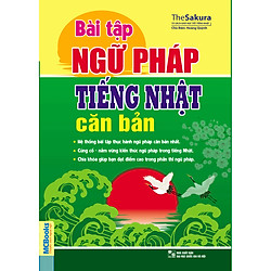 Bài Tập Ngữ Pháp Tiếng Nhật Căn Bản (Tặng Kèm Tấm Decan Thước Đo Chiều Cao Cho Bé)