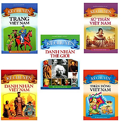 Combo Sách Kể Chuyện Về Người Nổi Tiếng: Sứ Thần Việt Nam + Trạng Việt Nam + Thần Đồng Vi