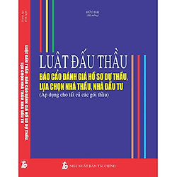 Luật Đấu Thầu Báo Cáo Đánh Giá Hồ Sơ Dự Thầu, Lựa Chọn Nhà Thầu, Nhà Đầu Tư