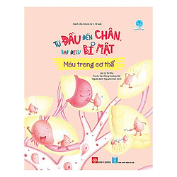 Từ Đầu Đến Chân, Bao Điều Bí Mật – Máu Trong Cơ Thể