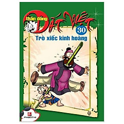 Thần Đồng Đất Việt 30 – Trò Xiếc Kinh Hoàng