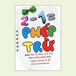 Bé Học Theo Chủ Đề – Phép Trừ