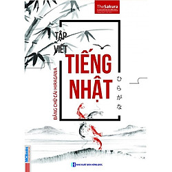 Tập viết Tiếng Nhật – Bảng chữ cái Hiragana