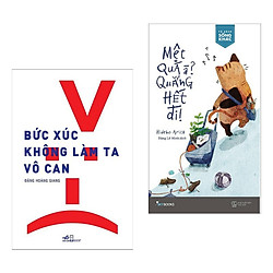 Combo sách kỹ năng hay: Bức xúc không làm ta vô can + Mệt quá à quẳng hết đi – Tặng kèm P