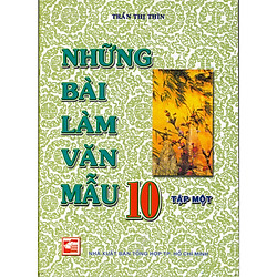 Những bài làm văn mẫu lớp 10 tập 1