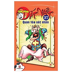 Thần Đồng Đất Việt 37 – Quan Tòa Sát Nhân