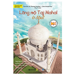 Lăng Mộ Taj Mahal Ở Đâu?