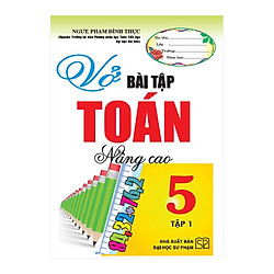 Vở Bài Tập Toán Nâng Cao 5 – Tập 1