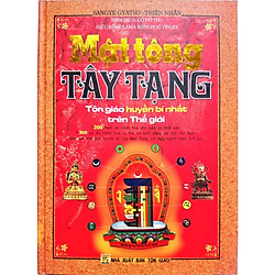 Mật Tông Tây Tạng (Tôn Giáo Huyền Bí Nhất Trên Thế Giới)