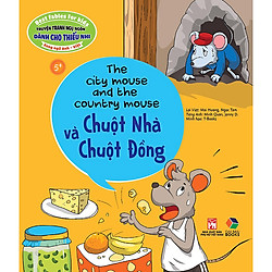 Truyện Tranh Ngụ Ngôn Dành Cho Thiếu Nhi: Chuột Nhà Và Chuột Đồng (Song Ngữ Anh – Việt)</