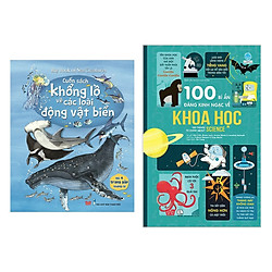 Combo Kiến Thức – Bách Khoa Hấp Dẫn: Sách Tương Tác – Cuốn Sách Khổng Lồ Về Các Loài Động