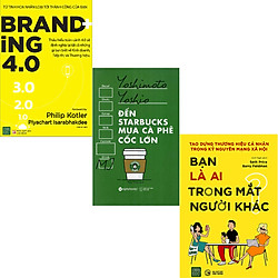 Combo 3 Cuốn Sách:  Đến Starbucks Mua Cà Phê Cốc Lớn + Bạn Là Ai Trong Mắt Người Khác + B