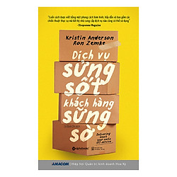 Dịch Vụ Sửng Sốt Khách Hàng Sững Sờ (Tái Bản 2017)