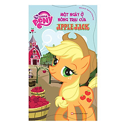 My Little Pony – Một Ngày Ở Nông Trại Của Apple Jack
