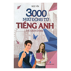 3000 Ngữ Động Từ Tiếng Anh Và Cách Dùng