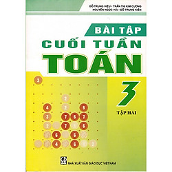 Bài tập cuối tuần toán 3 tập 2