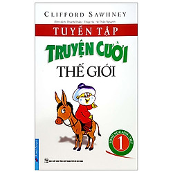 Tuyển Tập Truyện Cười Thế Giới – Tập 1