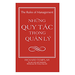 Những Quy Tắc Trong Quản Lý (Tái Bản 2018)