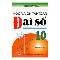 Học Và Ôn Tập Toán Đại Số 10 