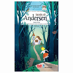 Truyện Cổ Andersen (Tái Bản 2018)