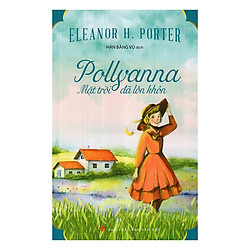 Pollyanna – Mặt Trời Đã Lớn Khôn