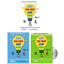 Siêu trí nhớ chữ Hán tập 01 + tập 02 + tập 03 phiên bản mới (In màu, có Audio nghe, hướng