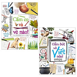 Combo Cầm Bút Và Viết Nào! + Cầm Cọ Và Vẽ Nào! (Tái Bản 2019) (Bộ 2 Cuốn)