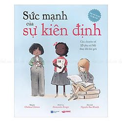 Sức Mạnh Của Sự Kiên Định