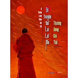Bí Truyện Đạt Lai Lạt Ma – Thương Ương Gia Thố