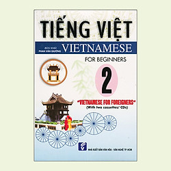 Tiếng Việt – Vietnamese For Foreigners 2 + 2CDs