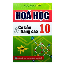 Hóa Học Cơ Bản Và Nâng Cao 10