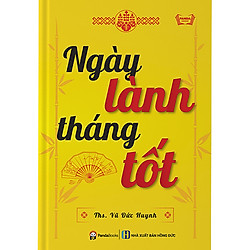 Ngày Lành Tháng Tốt (Tái Bản)