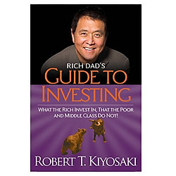 Rich Dad’s Guide to Investing