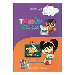 Tô Màu – Mẫu Giáo – Các Loài Thú (Tập 1)