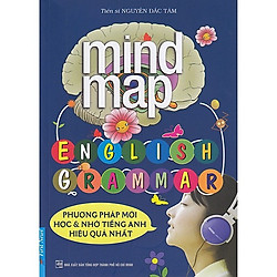 Sách Học Tiếng Anh Hiệu Quả: Mind Map – English Grammar (Tái Bản 2019) – Phương Pháp Mới