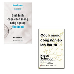 Bộ 2 cuốn sách tìm hiểu về cuộc cách mạng công nghiệp lần thứ 4: Cách Mạng Công Nghiệp Lầ