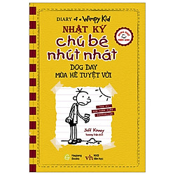 Song Ngữ Việt – Anh – Diary Of A Wimpy Kid – Nhật Ký Chú Bé Nhút Nhát: Mùa Hè Tuyệt Vời –