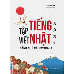 Tập viết tiếng Nhật – Bảng chữ cái Katakana