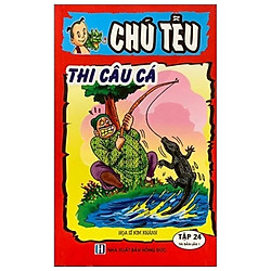 Chú Tễu – Tập 24 – Thi Câu Cá