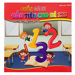 Cuốn sách đầu tiên cho bé 123 song ngữ anh việt (Tặng kèm bút thú siêu dễ thương)