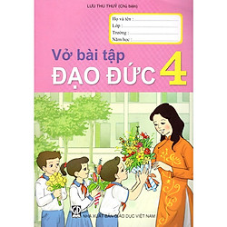 Vở Bài Tập Đạo Đức Lớp 4